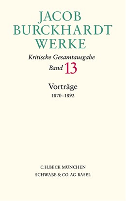 Cover: Burckhardt, Jacob, Vorträge 1870-1892