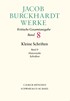 Cover: Burckhardt, Jacob, Kleine Schriften II