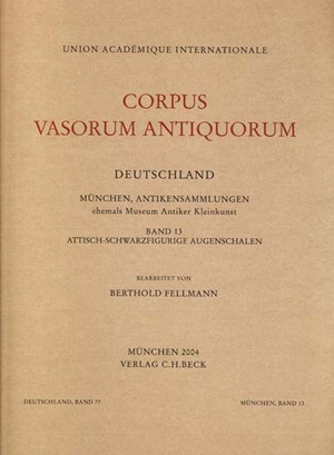 Cover: , Corpus Vasorum Antiquorum Deutschland Bd. 77  München XIII: Attisch-Schwarzfigurige Augenschalen