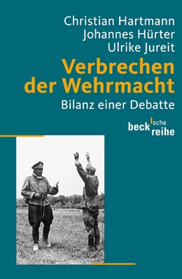 Cover: Hartmann, Christian / Hürter, Johannes / Jureit, Ulrike, Verbrechen der Wehrmacht