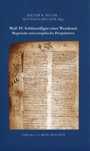 Cover: , Welf IV. - Schlüsselfigur einer Wendezeit