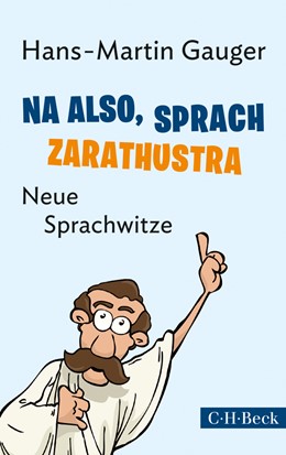 Cover: Gauger, Hans-Martin, Na also, sprach Zarathustra