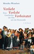 Cover: Wienfort, Monika, Verliebt, Verlobt, Verheiratet