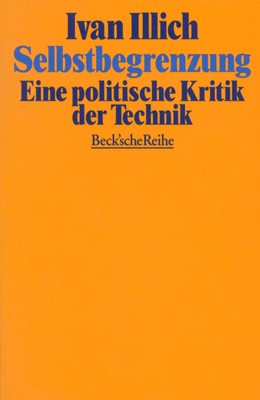 Cover: Illich, Ivan, Selbstbegrenzung