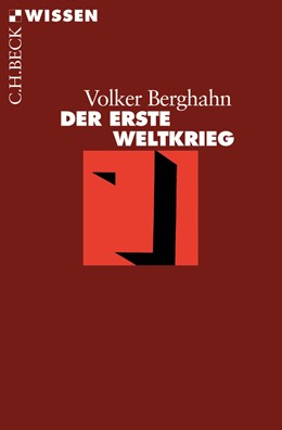 Cover: Berghahn, Volker, Der Erste Weltkrieg