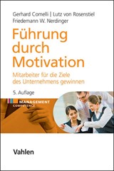 Abbildung von Comelli / von Rosenstiel / Nerdinger | Führung durch Motivation - Mitarbeiter für die Ziele des Unternehmens gewinnen | 5., überarbeitete Auflage | 2014 | beck-shop.de