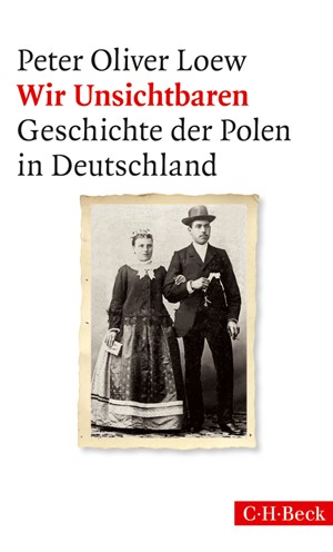 Cover: Peter Oliver Loew, Wir Unsichtbaren