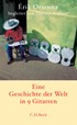 Cover: Orsenna, Érik, Geschichte der Welt in 9 Gitarren