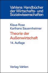 Abbildung von Rose / Sauernheimer | Theorie der Außenwirtschaft | 14., überarbeitete Auflage | 2006 | beck-shop.de