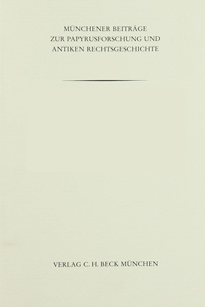 Cover: , Münchener Beiträge zur Papyrusforschung Heft 86:  Ein früh-byzantinisches Szenario für die Amtswechslung in der Sitonie