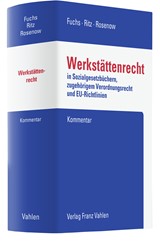 Abbildung von Fuchs / Ritz / Rosenow | Werkstättenrecht - in Sozialgesetzbüchern, zugehörigem Verordnungsrecht und EU-Richtlinien | 2026 | beck-shop.de