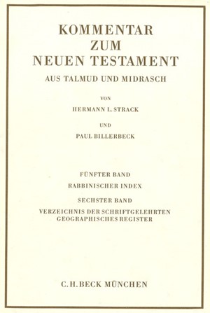 Cover: , Kommentar zum Neuen Testament aus Talmud und Midrasch  Band 5/6: Rabbinischer Index, Verzeichnis der Schriftgelehrten, geographisches Register