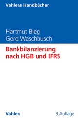 Abbildung von Bieg / Waschbusch | Bankbilanzierung nach HGB und IFRS | 3., vollständig überarbeitete und erweiterte Auflage | 2017 | beck-shop.de