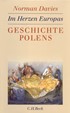 Cover: Davies, Norman / Geremek, Bronislaw, Im Herzen Europas