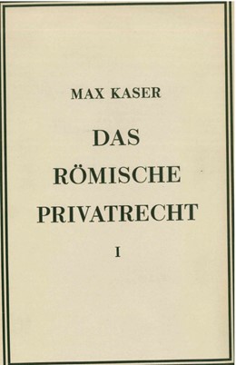 Cover: Kaser, Max, Das römische Privatrecht