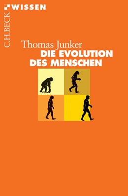 Cover: Junker, Thomas, Die Evolution des Menschen