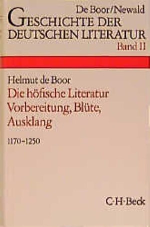 Cover: , Geschichte der deutschen Literatur  Bd. 2: Die höfische Literatur</br>