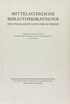 Cover: Bischoff, Bernhard / Bernhard, Michael / Krämer, Sigrid, Mittelalterliche Bibliothekskataloge  Ergänzungsband I: Handschriftenerbe des deutschen Mittelalters Tl. 3: Handschriften-Register