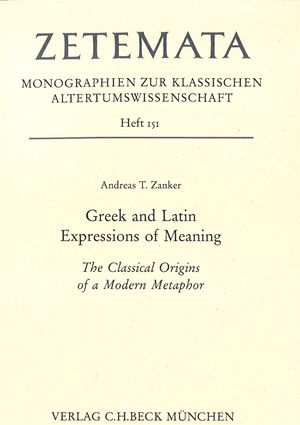 Cover: Andreas T. Zanker, Greek and Latin Expressions of Meaning