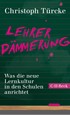 Cover: Türcke, Christoph, Lehrerdämmerung