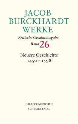 Cover: Burckhardt, Jacob, Neuere Geschichte 1450-1598