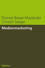 Abbildung von Breyer-Mayländer / Seeger | Medienmarketing | 2006 | beck-shop.de