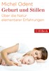 Cover: Odent, Michel, Geburt und Stillen