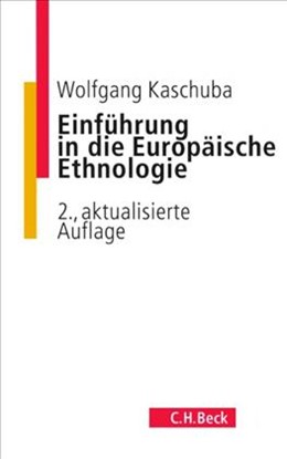 Cover: Kaschuba, Wolfgang, Einführung in die Europäische Ethnologie