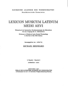 Cover: Bernhard, Michael, Lexicon Musicum Latinum Medii Aevi = Wörterbuch der lateinischen Musikterminologie des Mittelalters bis zum Ausgang des 15. Jahrhunderts = Dictionary of Medieval Latin Musical Terminology to the End of the 15th Century
