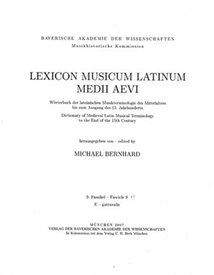Cover: , Lexicon Musicum Latinum Medii Aevi = Wörterbuch der lateinischen Musikterminologie des Mittelalters bis zum Ausgang des 15. Jahrhunderts = Dictionary of Medieval Latin Musical Terminology to the End of the 15th Century</br>