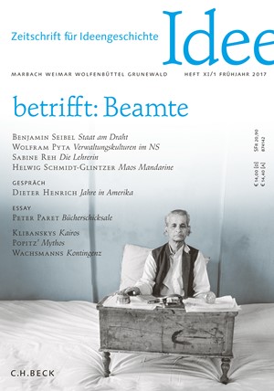 Cover: , Zeitschrift für Ideengeschichte Heft XI/1 Frühjahr 2017