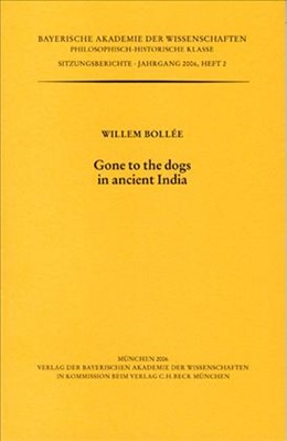 Cover: Bollée, Willem, Gone to the dogs in ancient India