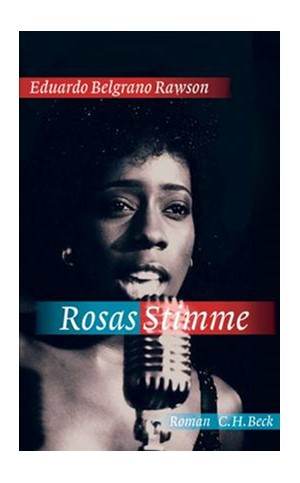 Cover: Eduardo Belgrano Rawson, Rosas Stimme