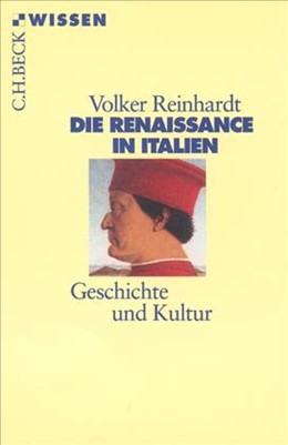 Cover: Reinhardt, Volker, Die Renaissance in Italien
