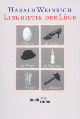 Cover: Weinrich, Harald, Linguistik der Lüge