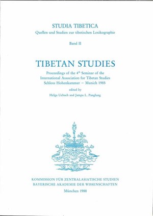 Cover: , Studia Tibetica Band 2: Proceedings of the 4th Seminar of the International Association for Tibetan Studies, Schloss Hohenkammer-Munich 1985