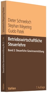 Abbildung von Schneeloch / Meyering / Patek | Betriebswirtschaftliche Steuerlehre • Band 2: Steuerliche Gewinnermittlung | 7., vollständig überarbeitete Auflage | 2017 | beck-shop.de
