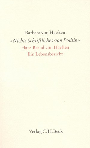 Cover: Barbara von Haeften, 'Nichts Schriftliches von Politik'