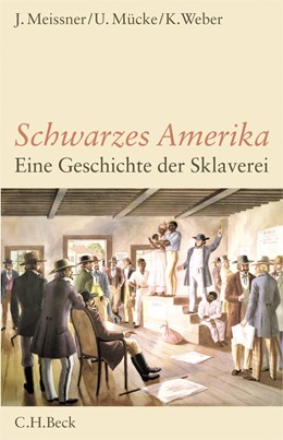 Cover: Meissner, Jochen / Mücke, Ulrich / Weber, Klaus, Schwarzes Amerika