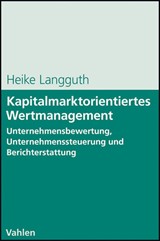 Abbildung von Langguth | Kapitalmarktorientiertes Wertmanagement - Unternehmensbewertung, Unternehmenssteuerung und Berichterstattung | 2008 | beck-shop.de