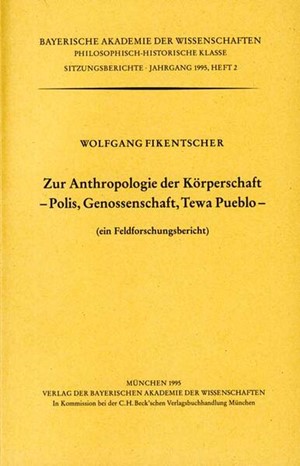Cover: , Zur Anthropologie der Körperschaft. Polis, Genossenschaft, Tewa Pueblo