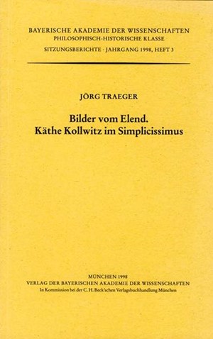 Cover: , Bilder vom Elend. Käthe Kollwitz im Simplicissimus