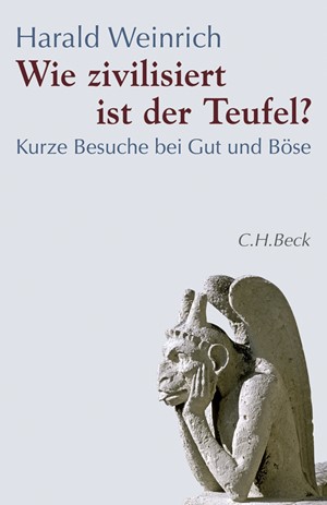 Cover: Harald Weinrich, Wie zivilisiert ist der Teufel?