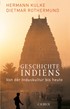 Cover: Kulke, Hermann / Rothermund, Dietmar, Geschichte Indiens