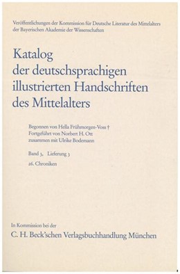 Cover: , Katalog der deutschsprachigen illustrierten Handschriften des Mittelalters Band 3, Lfg. 3: 26