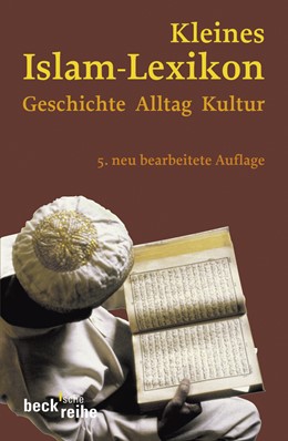 Cover: Elger, Ralf, Kleines Islam-Lexikon