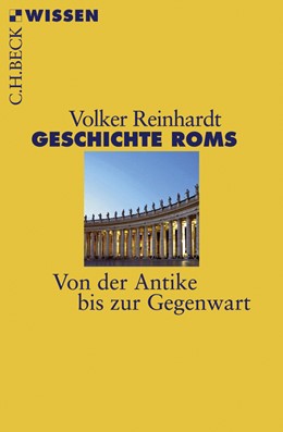 Cover: Reinhardt, Volker, Geschichte Roms