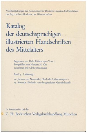 Cover: , Katalog der deutschsprachigen illustrierten Handschriften des Mittelalters Band 3, Lfg. 1: 21-23