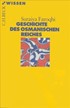 Cover: Faroqhi, Suraiya, Geschichte des Osmanischen Reiches