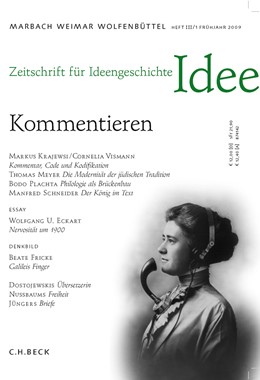 Cover: , Zeitschrift für Ideengeschichte Heft III/1 Frühjahr 2009: Kommentieren
